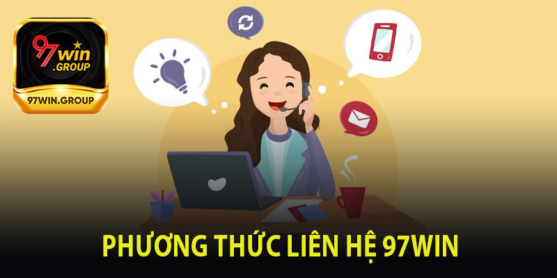 Phương Thức Liên Hệ 97Win