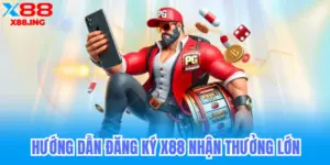 hướng dẫn đăng ký x88
